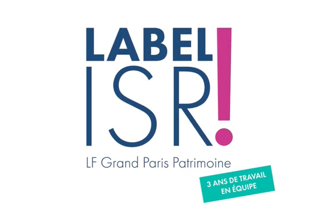 La Française - LF Grand Paris Patrimoine renouvelle son label ISR !