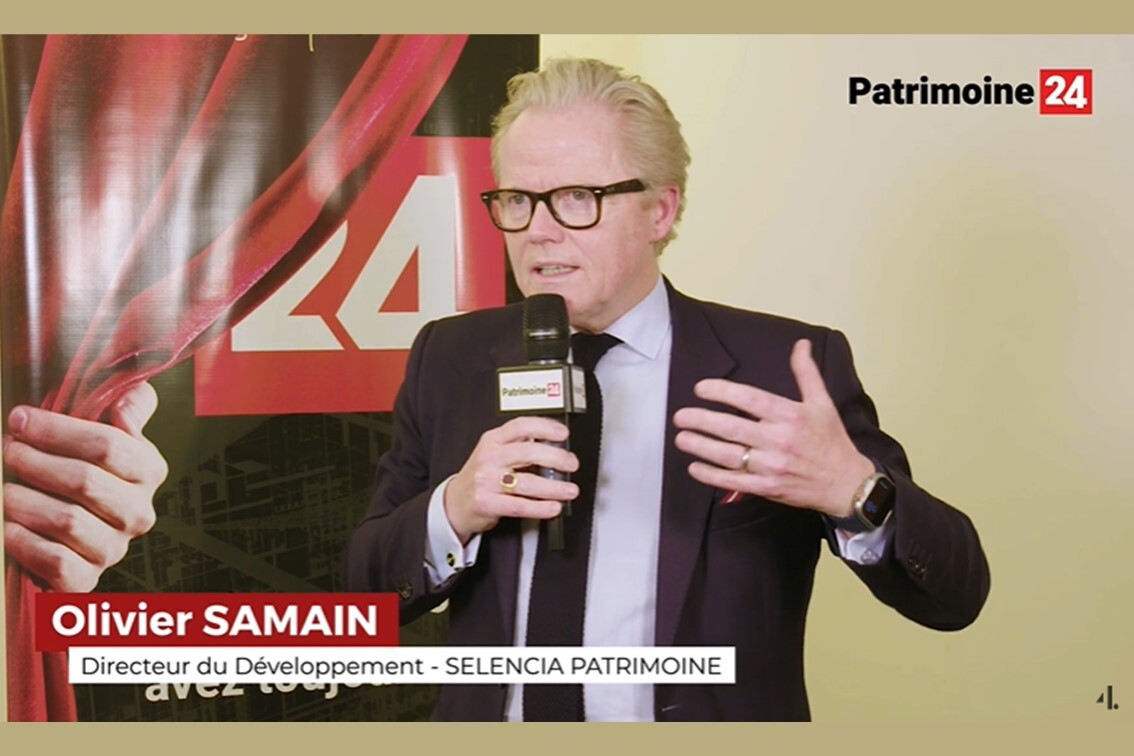 Rencontre avec Olivier SAMAIN - SELENCIA Patrimoine