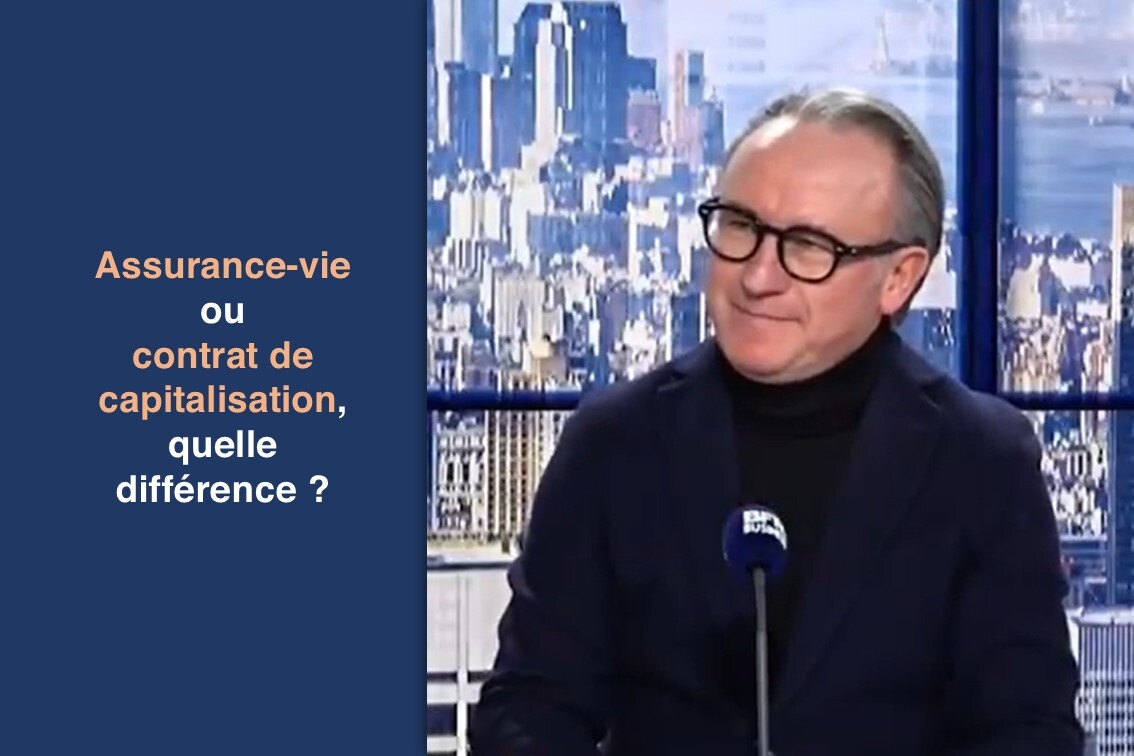 Maison Laplace - Benoist Lombard : Assurance-vie ou contrat de capitalisation, quelle différence ?