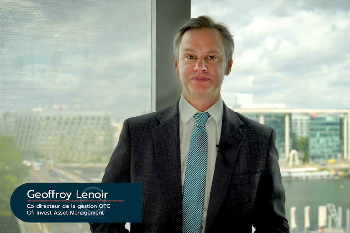 Ofi Invest AM - Point Marchés Hebdo par Geoffroy Lenoir