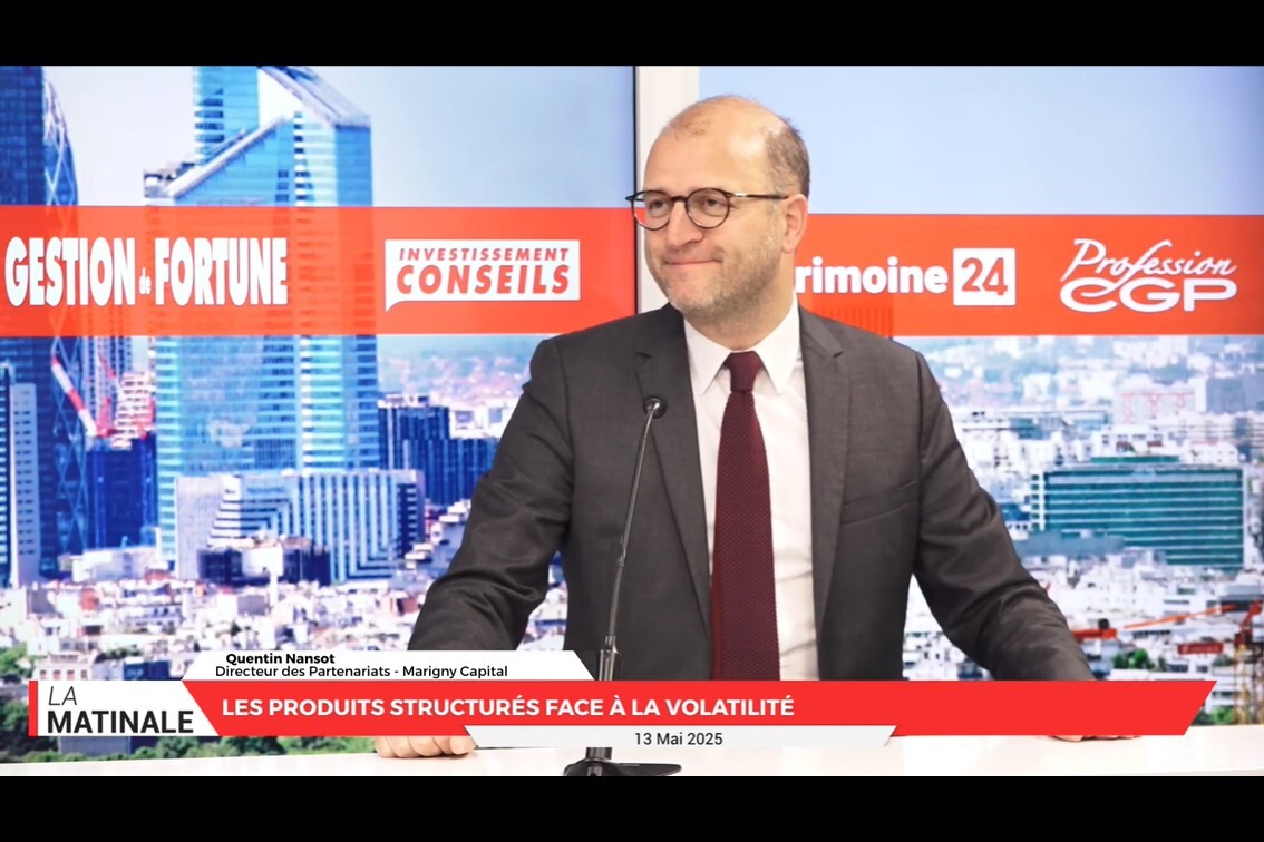 L'invité de La Matinale : Quentin Nansot de Marigny Capital. Produits structurés et volatilité