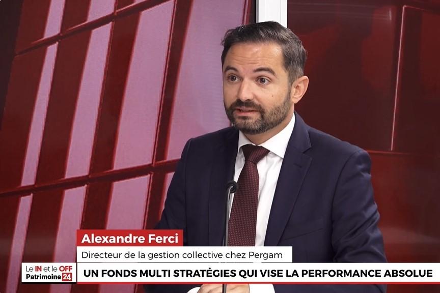 Le In et le Off avec Alexandre Ferci - Pergam. Un fonds multi stratégies qui vise la performance absolue 