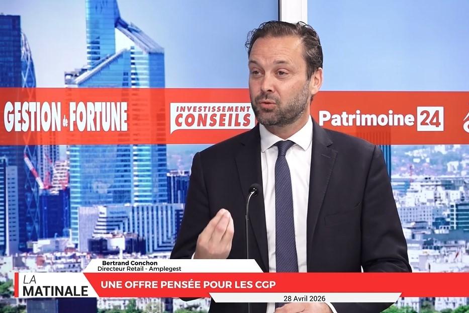 La Matinale avec Bertrand Conchon - Amplegest. Une offre ciblée pour les CGP       