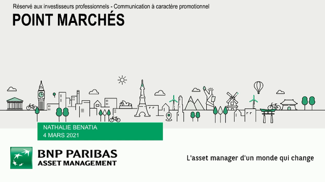 BNP Paribas Asset Management - Point marchés du 4 mars 