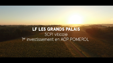 LA FRANÇAISE - Découvrez le premier investissement de la SCPI viticole LF Les Grands Palais