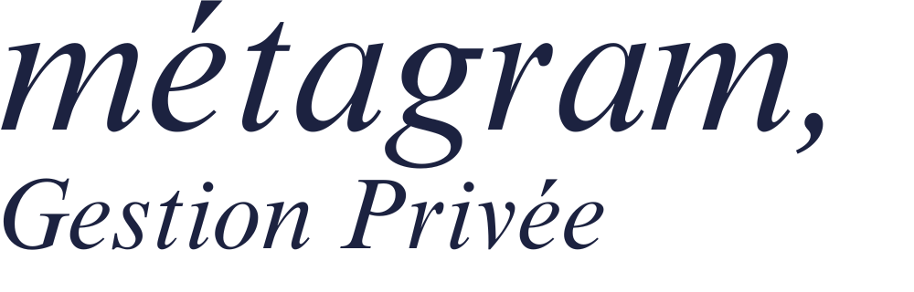 Métagram Gestion Privée