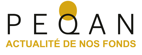 PEQAN actualités de nos fonds