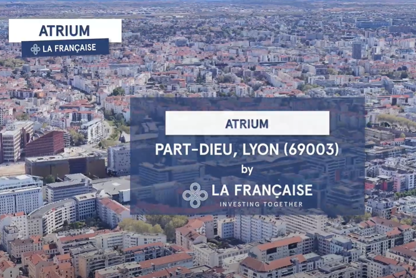 La Française - ? Immersion dans l'un de nos immeubles en portefeuille : Atrium