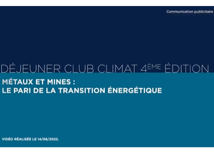 DNCA | Vidéo Club Climat | Métaux et mines, le pari de la transition énergétique ?