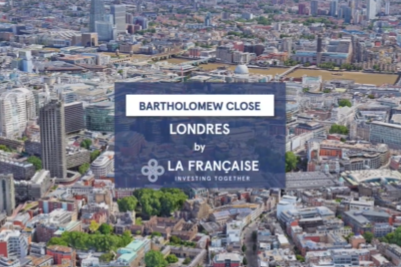 La Française - ? Immersion dans l'un de nos immeubles en portefeuille : Bartholomew Close
