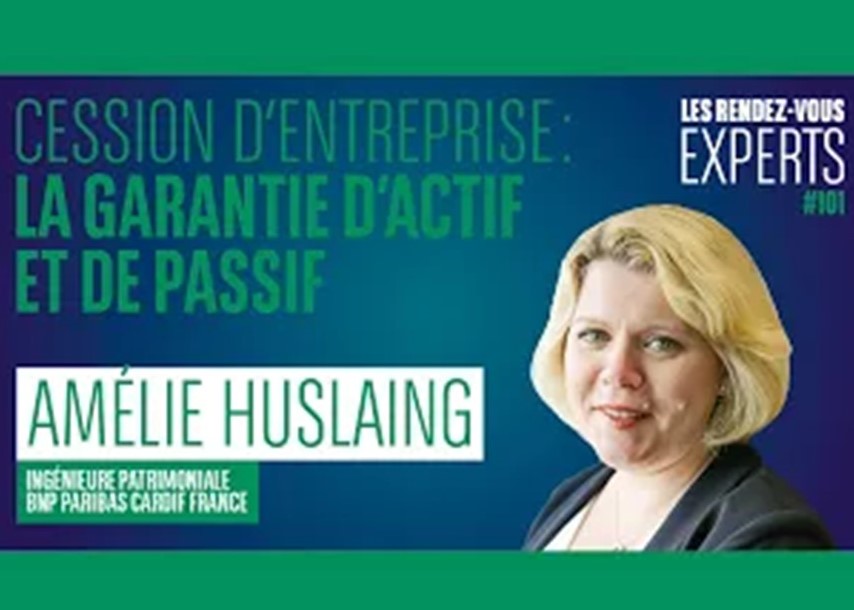 BNP Paribas Cardif - Les #RDVExperts I Cession d’entreprise : la garantie d’actif et de passif