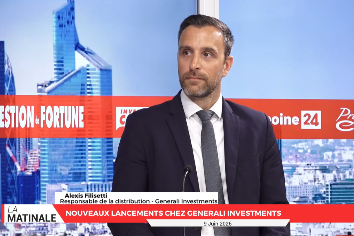 La Matinale avec Alexis Filisetti - Generali Investments. Enrichissement de l’offre