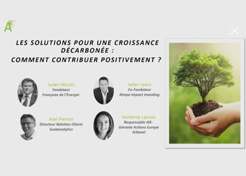 Financière Arbevel - Les solutions pour une croissance décarbonée : comment contribuer positivement ?