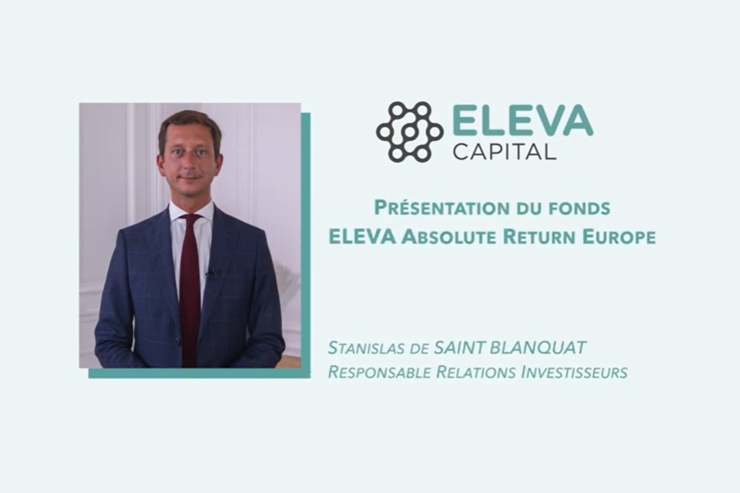 La Financière d'Orion - Focus fonds. Eleva Absolute Return Europe, Eleva Capital 