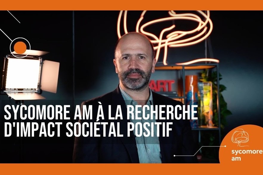 Sycomore AM à la recherche d'impact sociétal positif